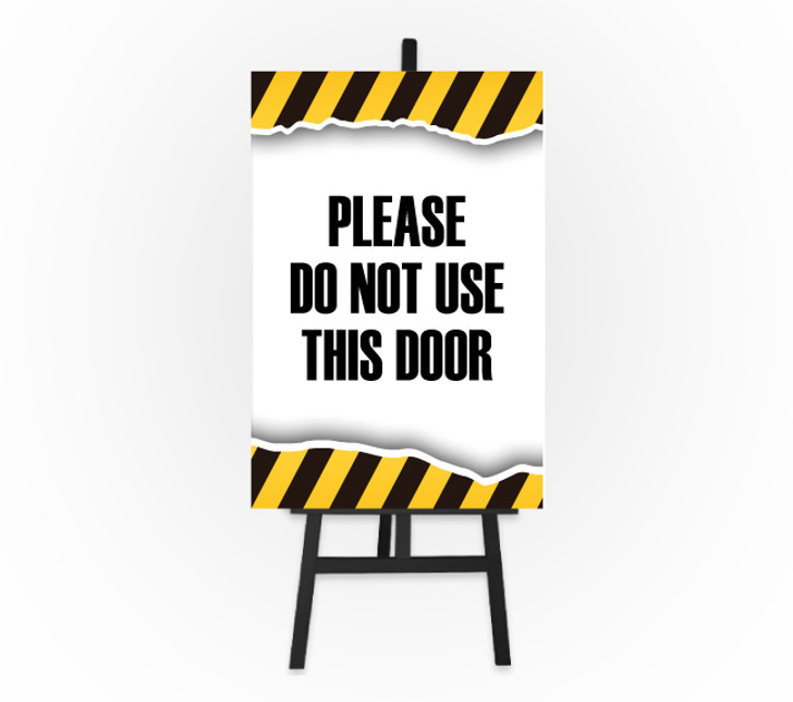 Caution Sign - Please Do Not Use This Door 12 x 18 Foam Board Sign