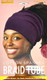 Donna Cotton Spandex Braid Tube Multipurpose for Hair Face and Makeup, 1 Ea