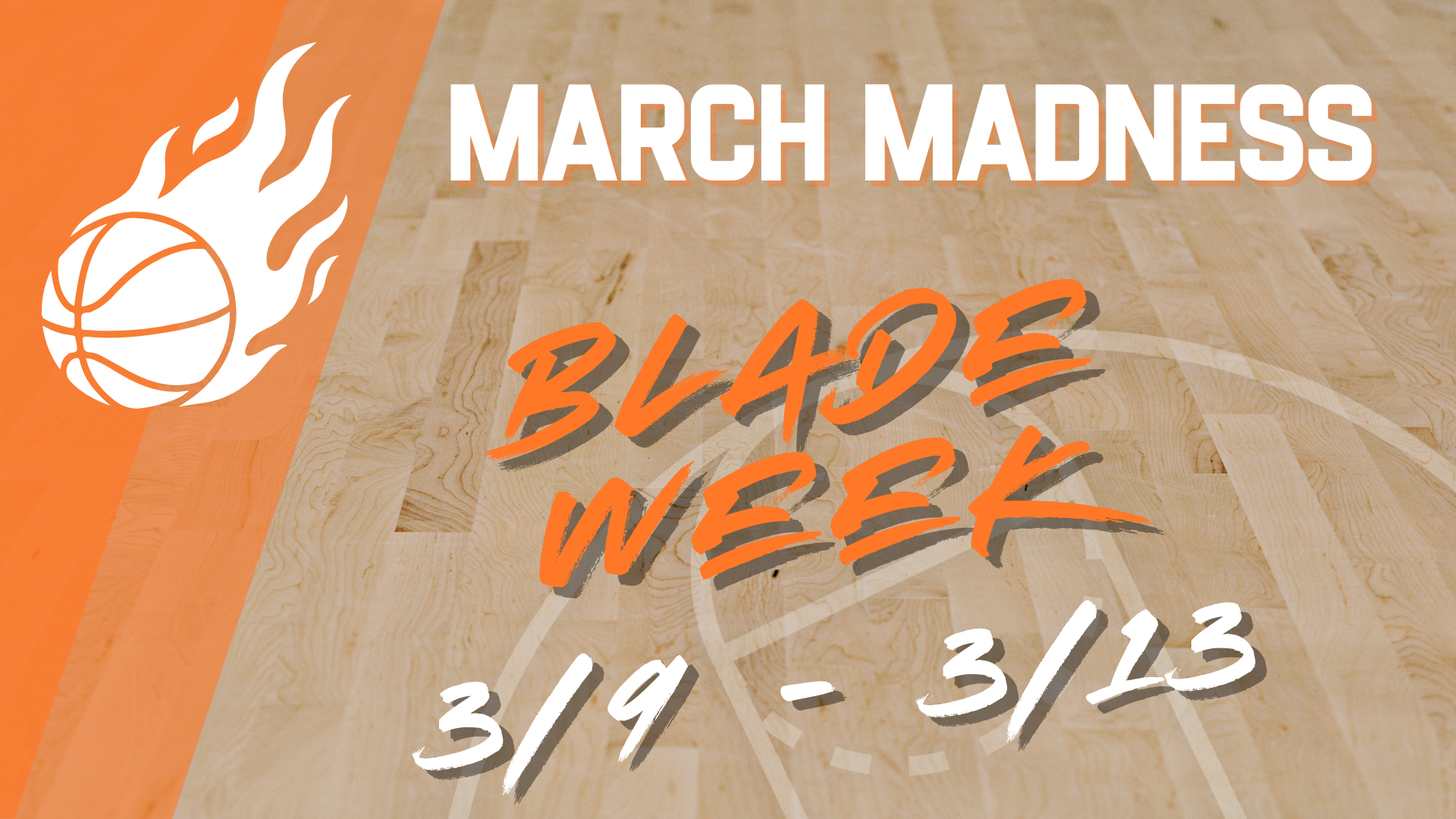 Blade Week March Madness