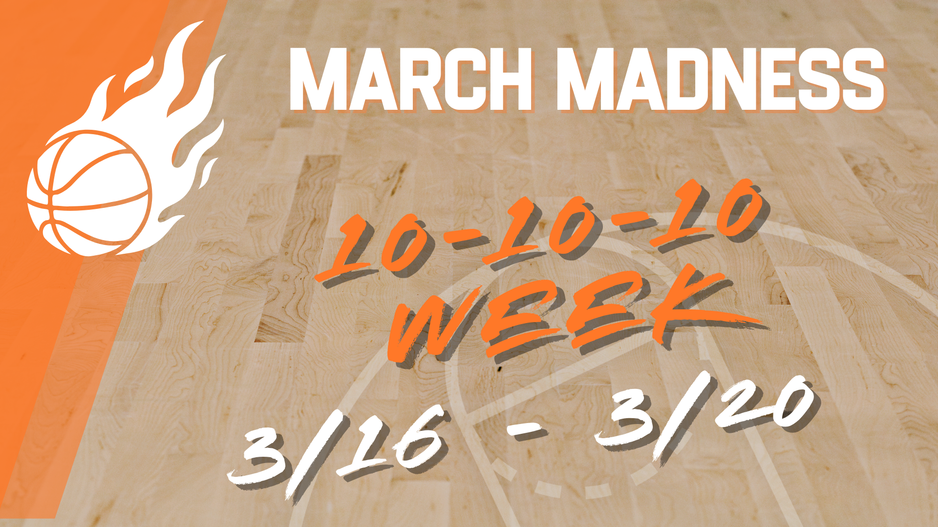 10-10-10 Week March Madness