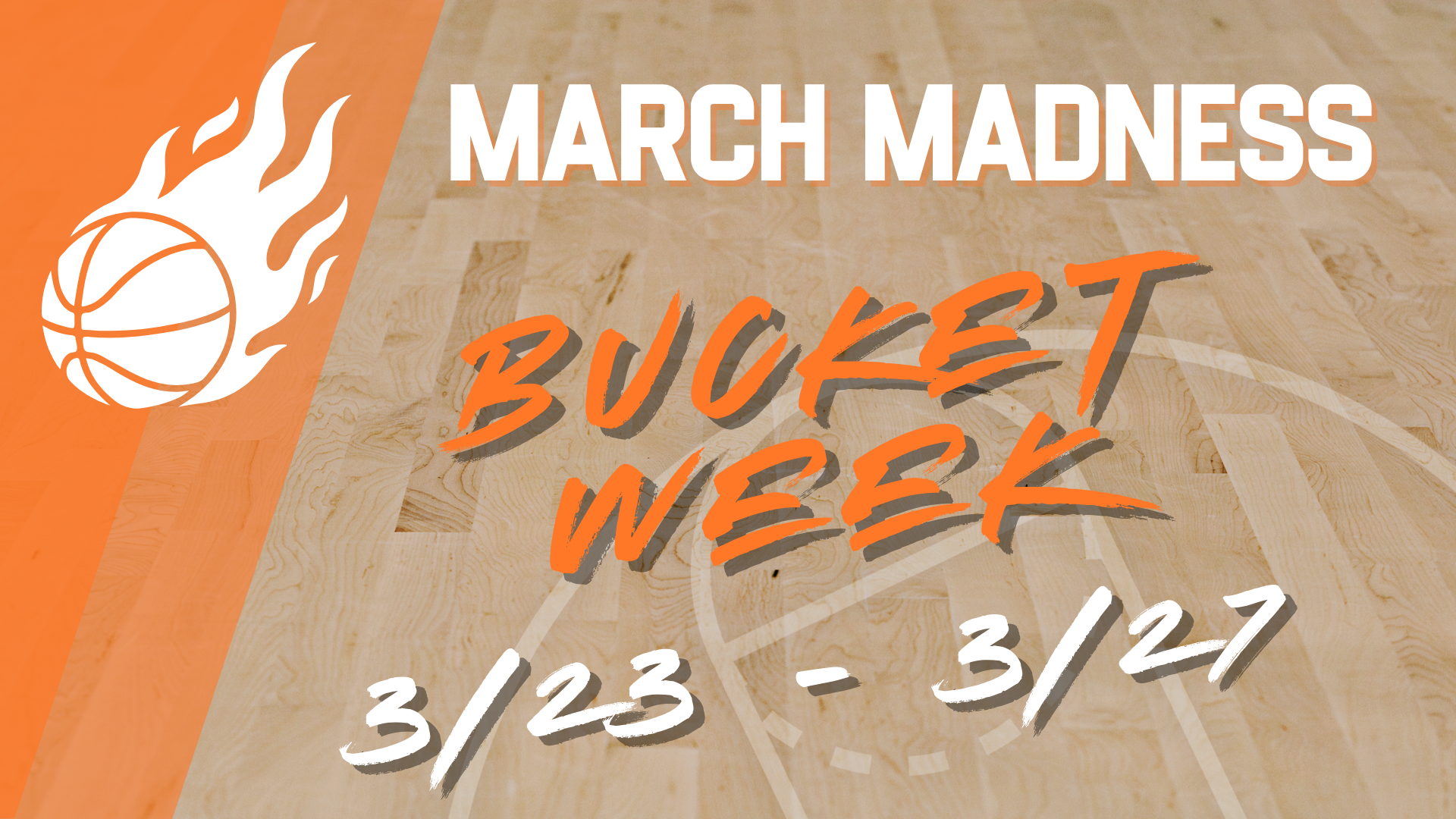 Bucket Week