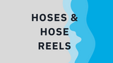 Hoses & Hose Reels