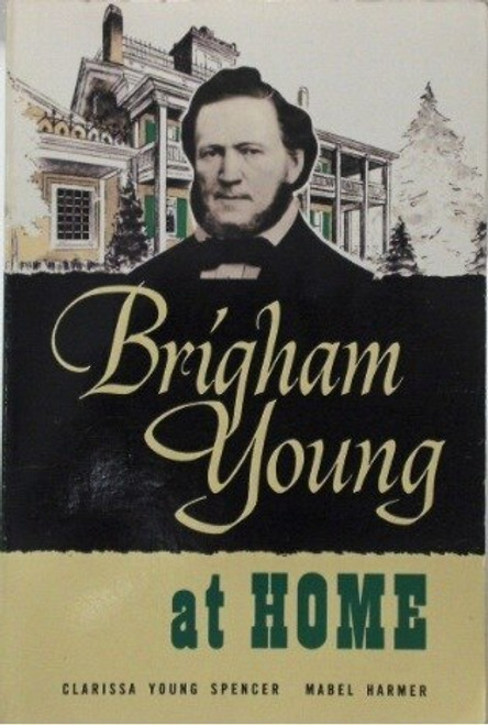 Brigham Young at Home (Paperback)