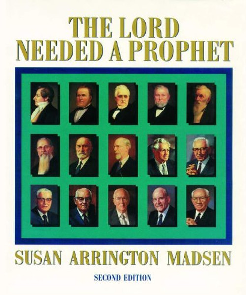 The Lord Needed a Prophet (Hardcover)