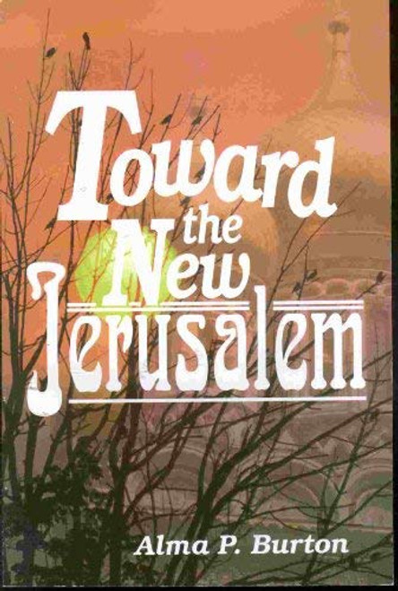 Toward the New Jerusalem (Paperback)