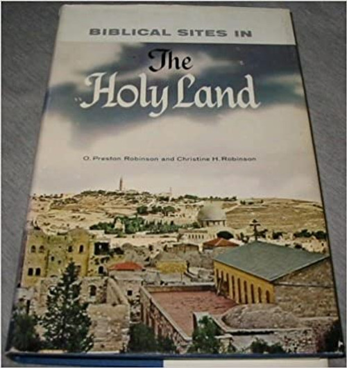 Biblical Sites in The Holy Land (Hardcover)