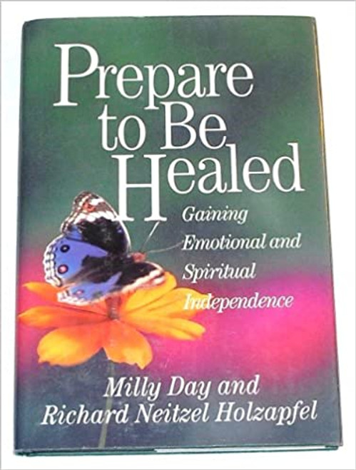 Prepare To Be Healed (Hardcover)