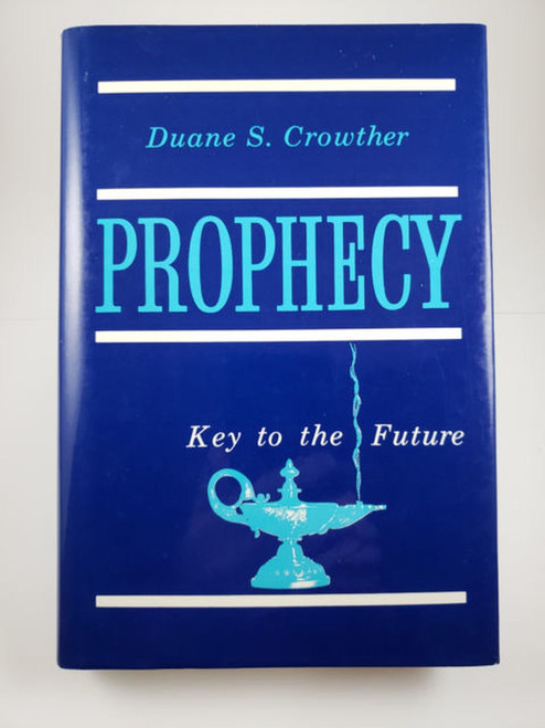 Prophecy Key To The Future (Hardcover)
