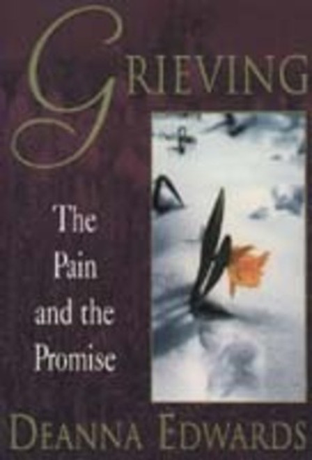 Grieving: The Pain and the Promise (Paperback)