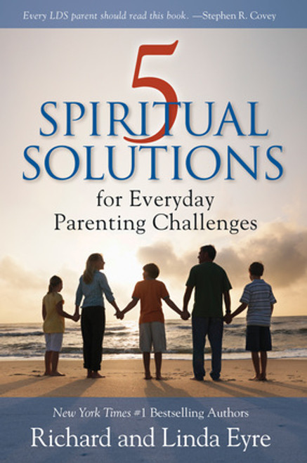 5 Spiritual Solutions for Everyday Parenting Challenges (Hardcover)