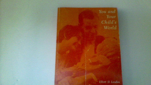 You and Your Child's World (Hardcover)