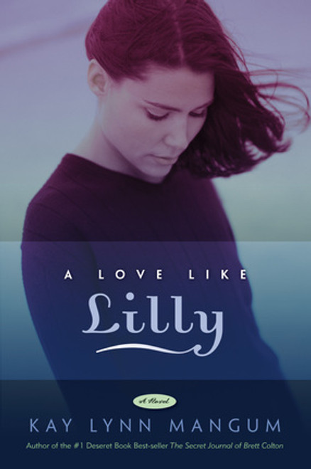 A Love Like Lilly (Paperback)