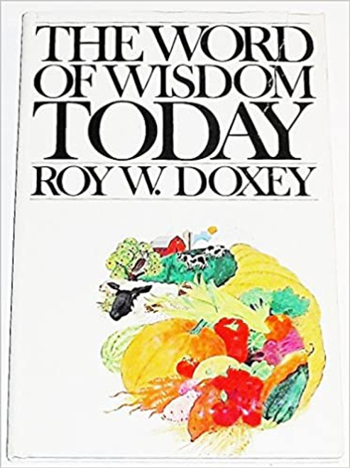 The Word of Wisdom Today (Hardcover)