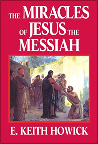The Miracles of Jesus the Messiah (Hardcover)