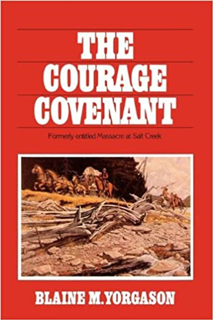 The Courage Covenant (Hardcover)