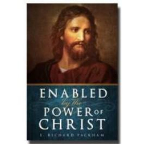 Enabled by the Power of Christ (Paperback)