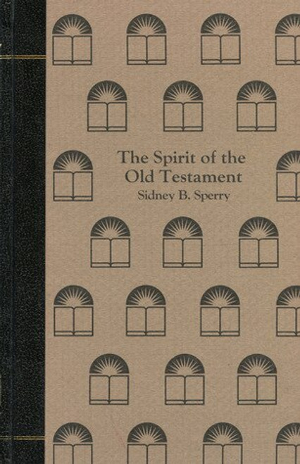 The Spirit of the Old Testament (Paperback)