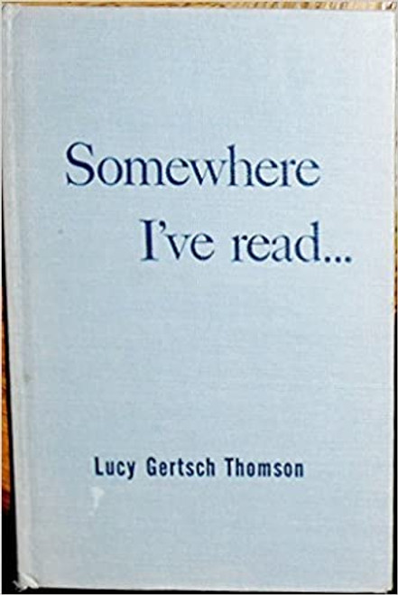 Somewhere I've Read...  (Hardcover)
