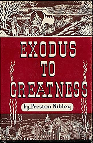 Exodus to Greatness - the Story of the Mormon Migration (Hardcover)