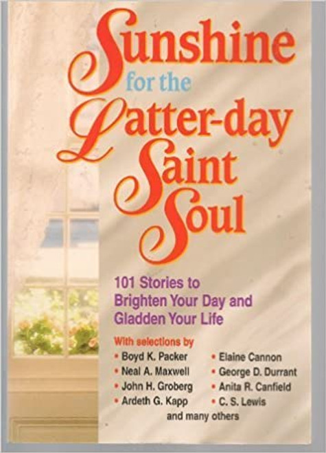 Sunshine for the Latter-day Saint Soul (Paperback)