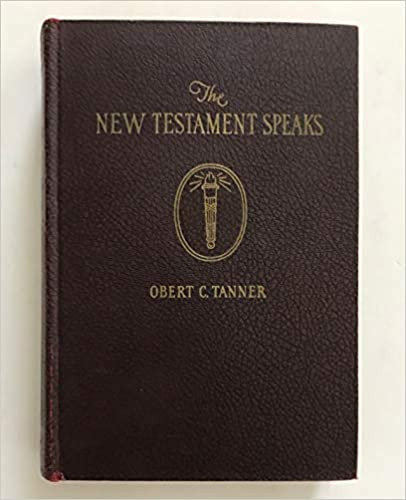 The New Testament Speaks (Hardcover)