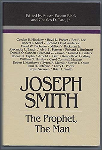 Joseph Smith: The prophet, the man (Religious Studies Center monograph series) (Hardcover)