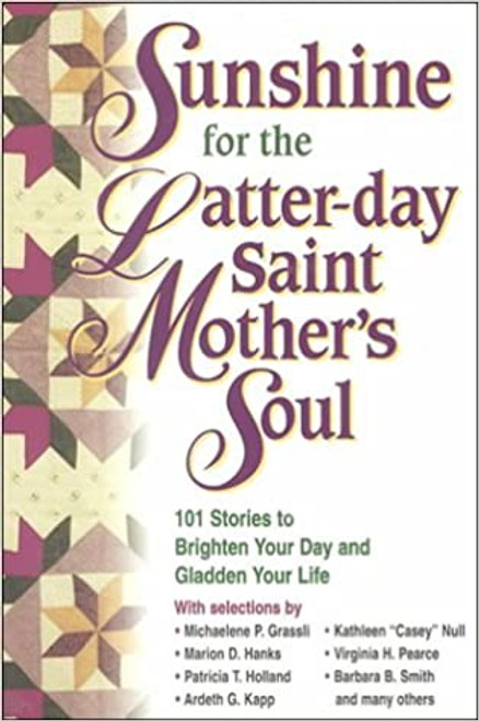 Sunshine for the Latter-Day Saint Mother's Soul (Paperback)
