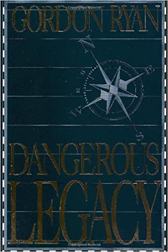 Dangerous Legacy (Hardcover)