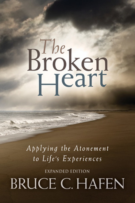 The Broken Heart: Applying the Atonement to Life's Experiences (Paperback)
