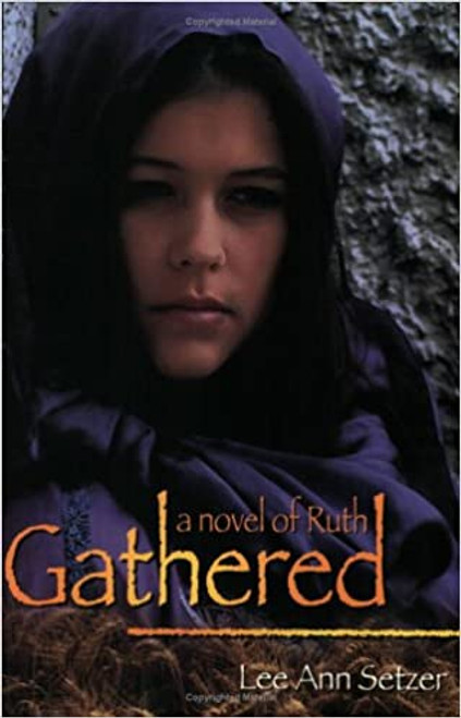 Gathered: A Novel of Ruth (Paperback)