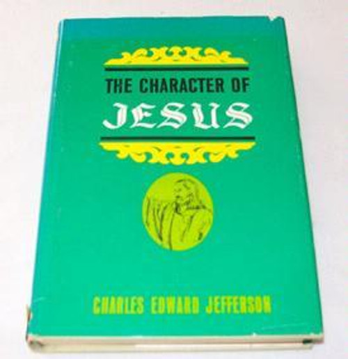 The Character of Jesus (Hardcover)