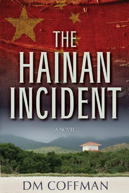 The Hainan Incedent (Paperback)