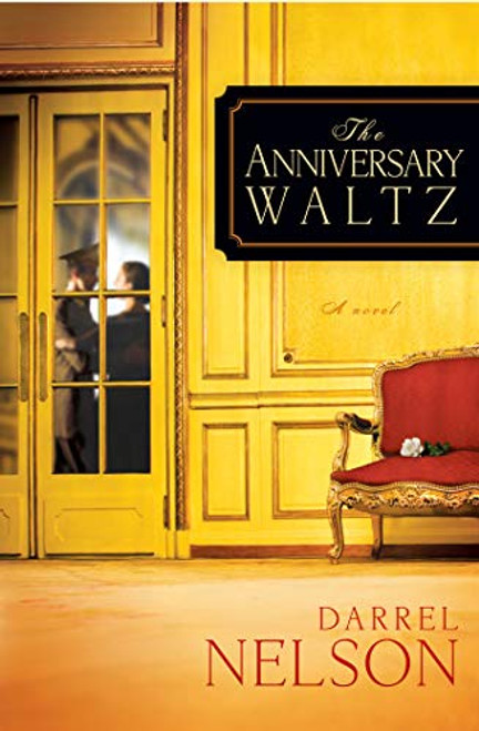 The Anniversary Waltz: A novel (Paperback)