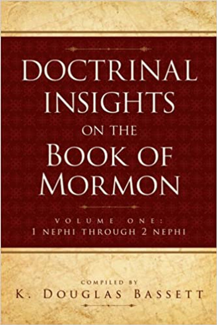 Doctrinal Insights to the Book of Mormon, Vol. 1 (Paperback)