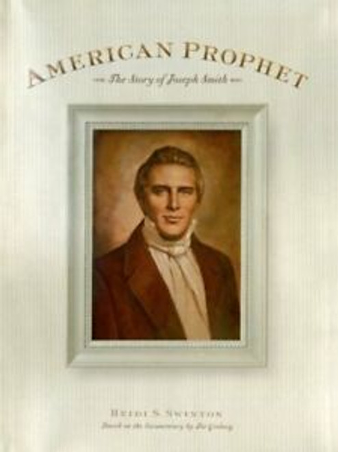 American Prophet: The Story of Joseph Smith (Hardcover)