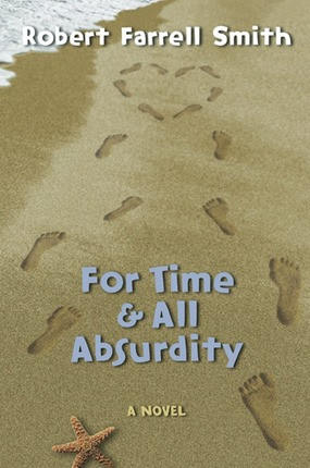 For Time and All Absurdity (Paperback)