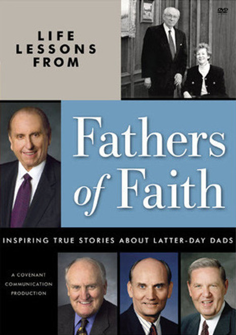 Life Lessons From Fathers of Faith: Inspiring True Stories About Latter-day Dads (Hardcover)