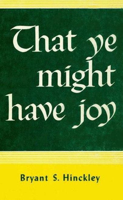 That Ye Might Have Joy (Hardcover)