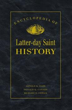 Encyclopedia of Latter-day Saint History (Hardback)