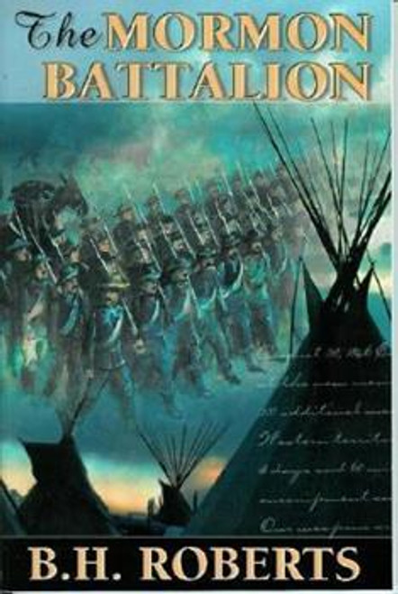 The Mormon Battalion (Paperback)