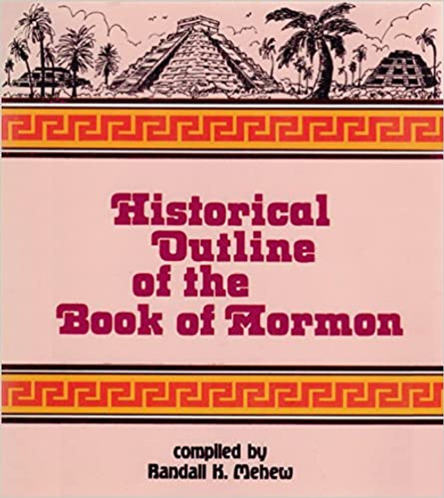 Historical Outline of the Book of Mormon (Paperback) Historical Outline of the Book of Mormon (Paperback)
