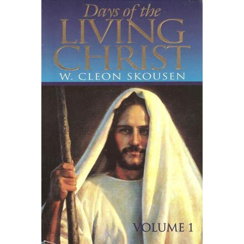 Days of th Living Christ Volume 1 (Hardcover)