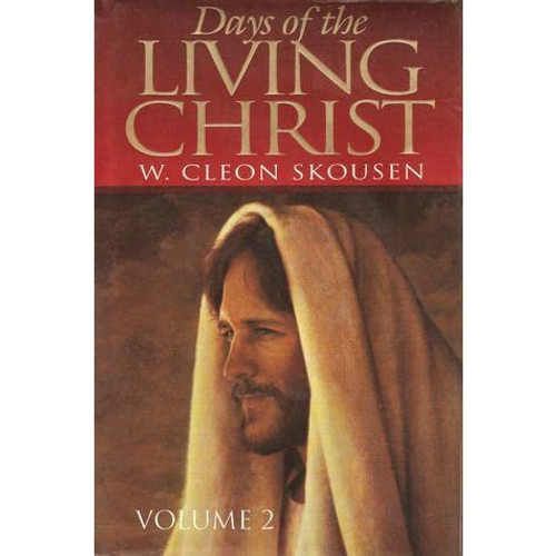 Days of the Living Christ Volume 2 (Hardcover)