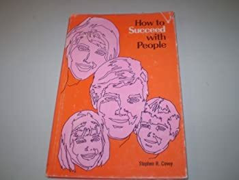 How to Succeed with People (Paperback)