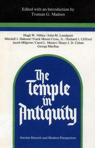 Temple in Antiquity: Ancient Records and Modern Perspectives (Hardcover)
