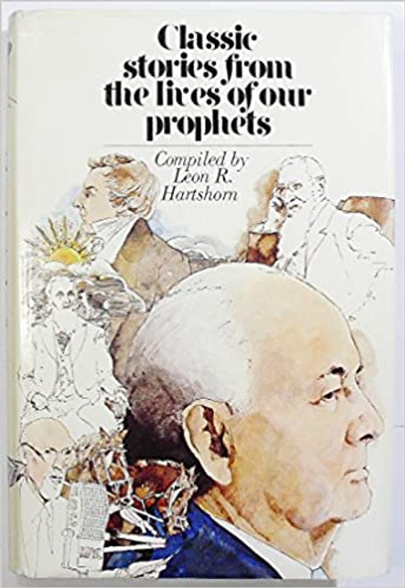 Classic Stories From the Lives of Our Prophets (Hardcover)