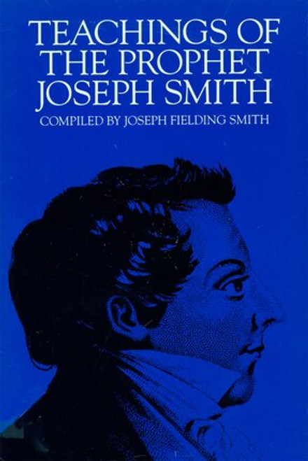 Teachings of the Prophet Joseph Smith (Paperback)