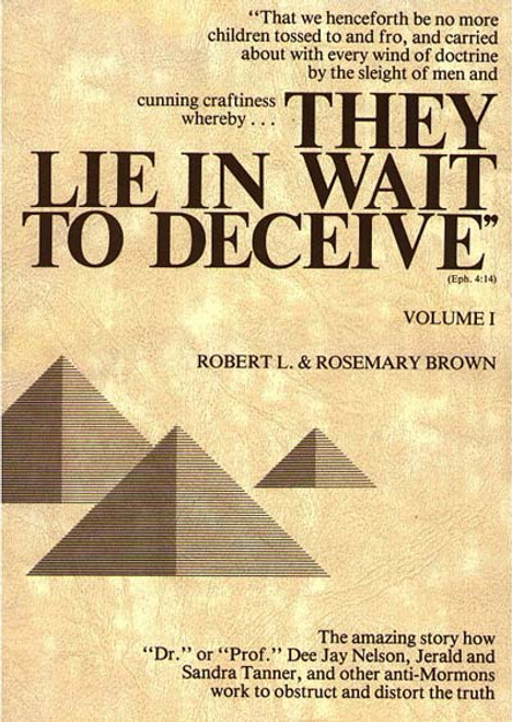 They Lie In Wait To Deceive - Volume One (Paperback)