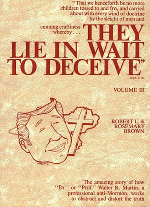 They Lie In Wait To Deceive - Volume Three (Paperback)