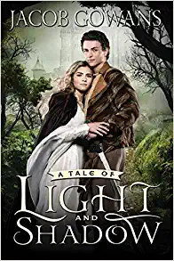 A Tale of Light and Shadow (Paperback)